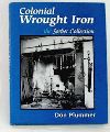 Colonial Wrought Iron - The Sorber Collection