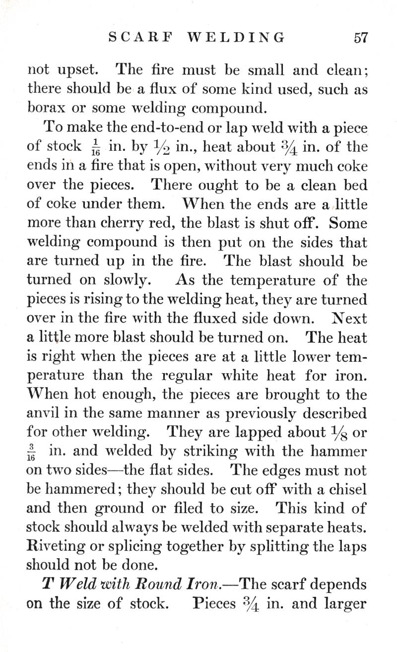 SCARF WELDING, upset, fire, flux, borax, welding compound, lap weld, heat, coke, cherry red, blast, temperature, heat, fluxed, iron, lapped, hammered, chisel, filed, Riveting, splicing, T Weld