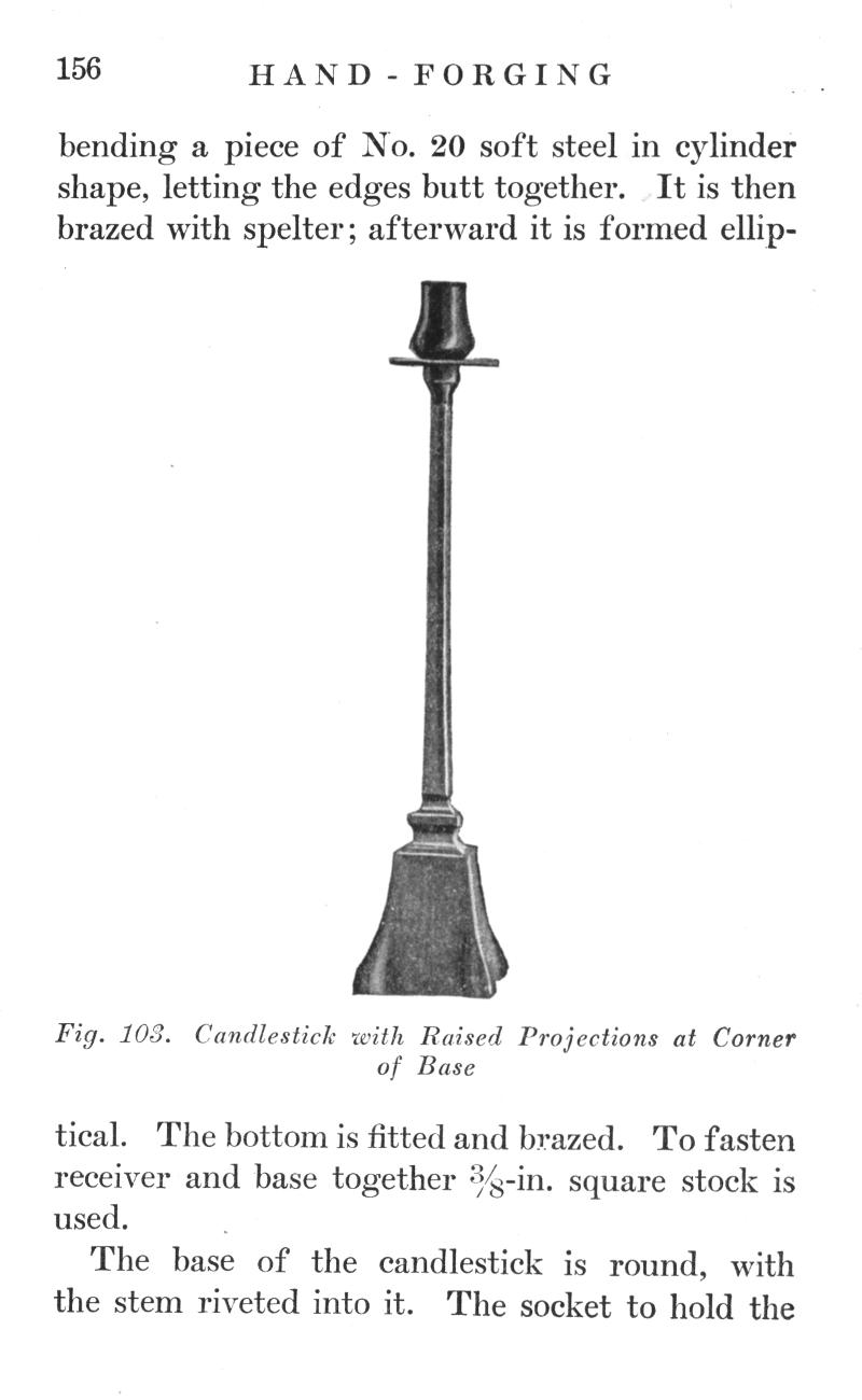 p.156, HAND FORGING, brazed, spelter, elliptical, receiver, base, square stock, candlestick, riveted, socket, Fig. 103