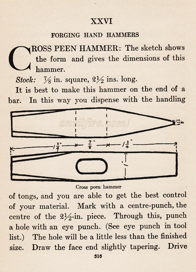 Chapter XXVI, ch.26, Forging Hand Hammers, Cross Peen, The sketch shows the form and gives dimensions of this hammer., tongs, centre, center punch, eye punch, draw the face, blacksmithing